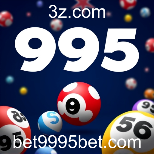 Loteria no 9995bet: Emocione-se e Ganhe Grandes Prêmios Online